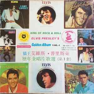 Elvis Presley - King Of Rock & Roll Elvis Presley's Golden Album Vol-1 FLAC album