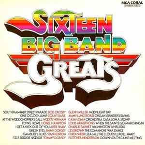 Various - Sixteen Big Band Greats FLAC album