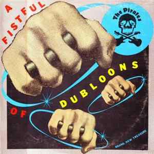 The Pirates - A Fistful Of Dubloons FLAC album