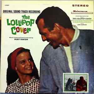 Ruby Raksin - The Lollipop Cover - Original Sound Track Recording FLAC album