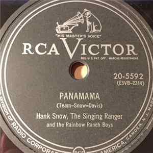 Hank Snow, The Singing Ranger And The Rainbow Ranch Boys - Panamama / Act 1, Act 2, Act 3 FLAC album