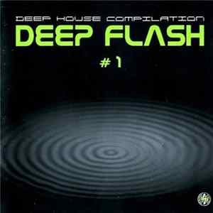 Various - Deep Flash # 1 - Deep House Compilation FLAC album