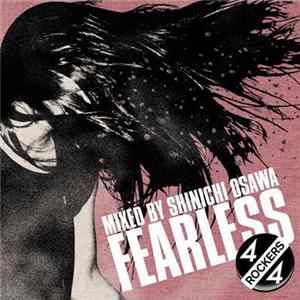 Shinichi Osawa - Fearless 4/4 Rockers FLAC album