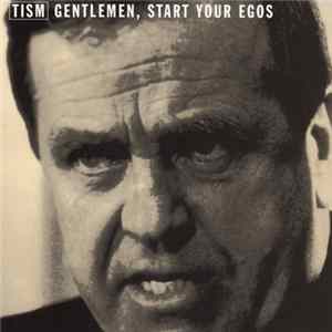 TISM - Gentlemen, Start Your Egos FLAC album