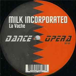 Milk Incorporated - La Vache FLAC album