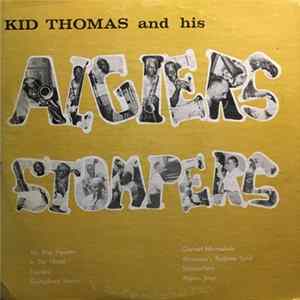 Kid Thomas And His Algiers Stompers - Kid Thomas and his Algiers Stompers FLAC album