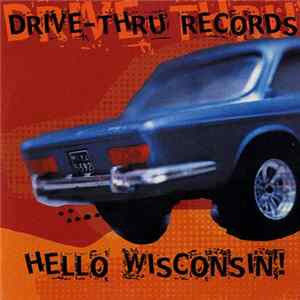 Various - Hello Wisconsin! Drive-Thru Records 2001 Free Sampler FLAC album
