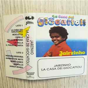 Jairzinho - La Casa Dei Giocattoli FLAC album