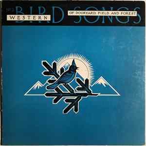 No Artist - Western Bird Songs Of Dooryard, Field And Forest (No. 3) FLAC album