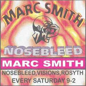 Marc Smith - Nosebleed FLAC album