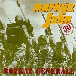Markýz John - Rozkaz Generále FLAC album