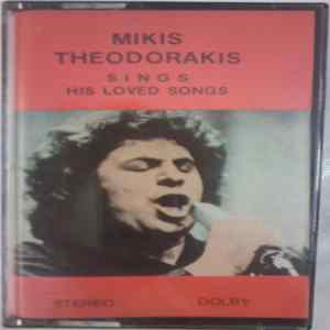 Mikis Theodorakis - Sings His Loved Songs FLAC album