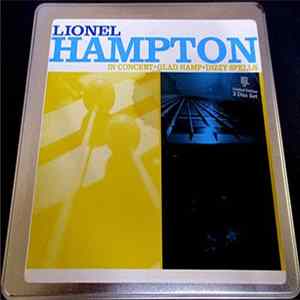 Lionel Hampton - In Concert - Glad Hamp - Dizzy Spells FLAC album