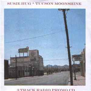 Susie Hug - Tucson Moonshine FLAC album