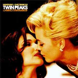 Twin Peaks - The Perfect Strangers FLAC album