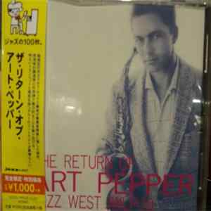 Art Pepper - The Return Of Art Pepper FLAC album