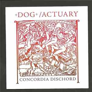 +DOG+ / Actuary - Concordia Dischord FLAC album