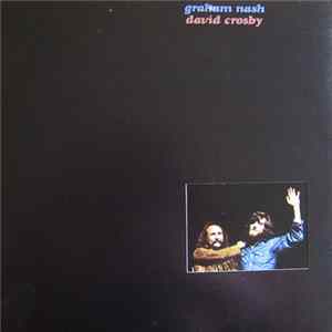 Graham Nash David Crosby - Graham Nash David Crosby FLAC album