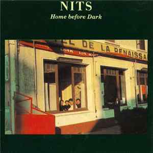Nits - Home Before Dark FLAC album