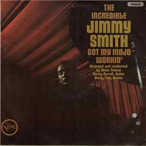 Jimmy Smith - Got My Mojo Workin FLAC album