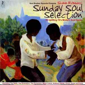 Various - Shaun Robbins' Sunday Soul Selection FLAC album