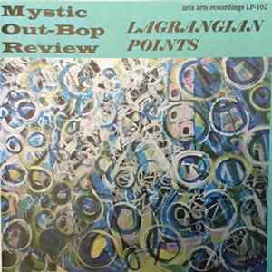 Mystic Out-Bop Review - Lagrangian Points FLAC album