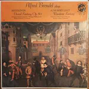 Alfred Brendel Plays Beethoven ; Schubert - Liszt - Beethoven: Choral Fantasy, Schubert-Liszt: Wanderer Fantasy FLAC album