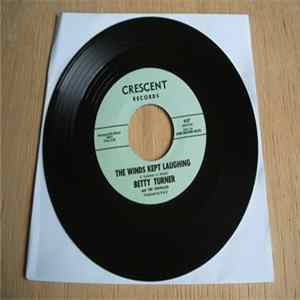 Betty Turner And The Chevelles - The Winds Kept Laughing FLAC album