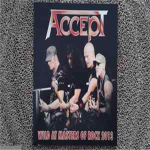 Accept - Wild At Masters Of Rock 2013 FLAC album