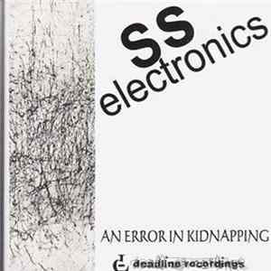 S.S. Electronics - An Error In Kidnapping FLAC album