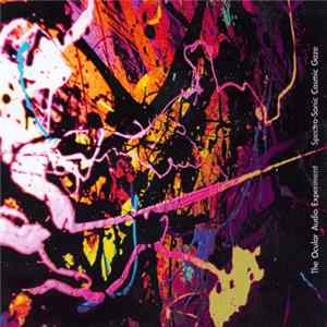 The Ocular Audio Experiment - Spectro-Sonic Cosmic Gaze FLAC album