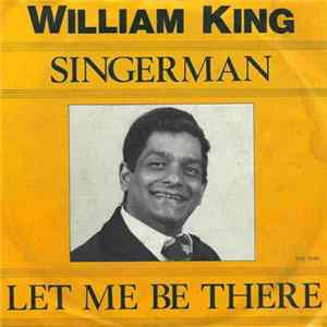 William King - Singer Man / Let Me Be There FLAC album