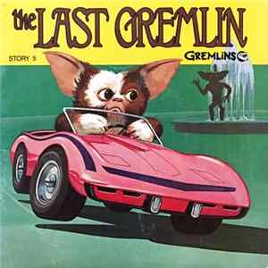 No Artist - Gremlins™ - Story 5 - The Last Gremlin FLAC album