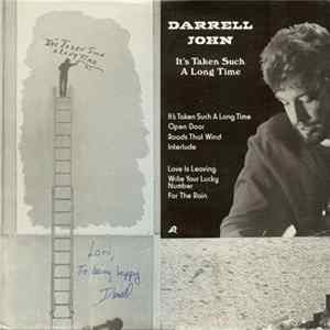 Darrell John - It's Taken Such A Long Time FLAC album