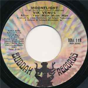 Vik Venus - Moonflight / Everybody's On Strike FLAC album
