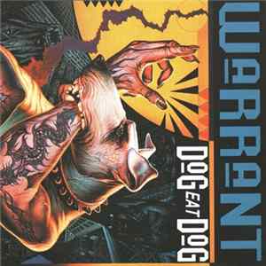 Warrant - Dog Eat Dog FLAC album