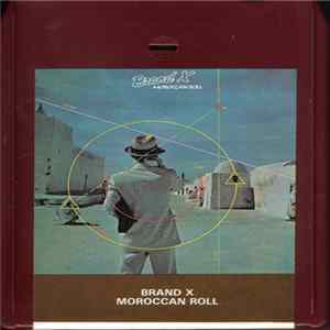 Brand X - Moroccan Roll FLAC album