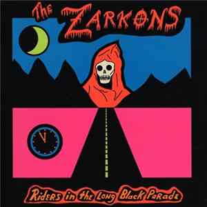 The Zarkons - Riders In The Long Black Parade FLAC album