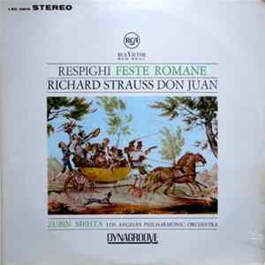 Respighi / Strauss - Zubin Mehta, Los Angeles Philharmonic - Feste Romane. Don Juan. FLAC album