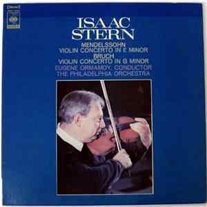 Mendelssohn, Bruch, Isaac Stern - Mendelssohn: Violin Concerto In E Minor / Bruch: Violin Concerto In G Minor FLAC album