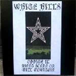 White Hills - Oddity II: Night Scene On Mill Mountain (A Collection Of Out Of Print And Previously Unreleased Tracks) FLAC album