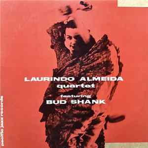 Laurindo Almeida Quartet Featuring Bud Shank - Laurindo Almeida Quartet Featuring Bud Shank FLAC album