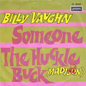 Billy Vaughn And His Orchestra - Someone / The Huckle Buck (Madison) FLAC album