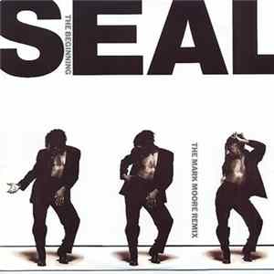 Seal - The Beginning (The Mark Moore Remix) FLAC album