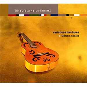Stéfane Mellino - Variations Ibériques FLAC album