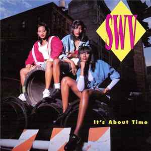 SWV - It's About Time FLAC album