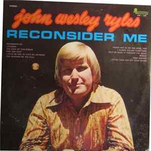 John Wesley Ryles - Reconsider Me FLAC album