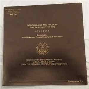 Son House - Negro Blues And Hollers From The Archive Of Folk Song FLAC album