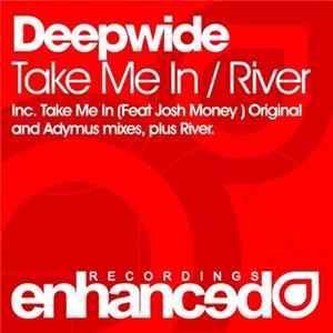 Deepwide - Take Me In / River FLAC album