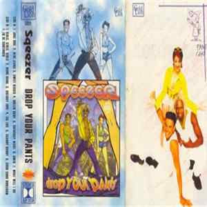 Sqeezer - Drop Your Pants FLAC album